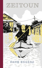 Dave Eggers: Zeitoun (K652) Dave Eggers: Zeitoun (K652)