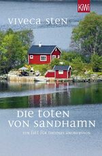 ISBN 9783462044942: Die Toten von Sandhamn - Ein Fall für Thomas Andreasson