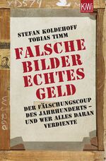 Koldehoff, Stefan / Timm, Tobias: Falsch Koldehoff, Stefan / Timm, Tobias: Falsch
