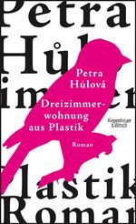 Hůlová, Petra und Doris Kouba: Dreizimm Hůlová, Petra und Doris Kouba: Dreizimm