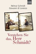 ISBN 9783462045925: Verstehen Sie das, Herr Schmidt?