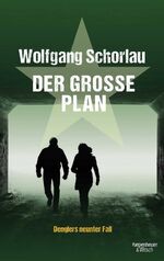 ISBN 9783462046670: Der große Plan - Denglers neunter Fall