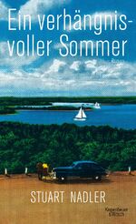 ISBN 9783462046724: Ein verhängnisvoller Sommer