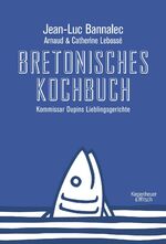 ISBN 9783462047929: Bretonisches Kochbuch - Kommissar Dupins Lieblingsgerichte