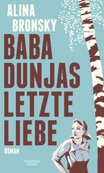 ISBN 9783462048025: Baba Dunjas letzte Liebe : Roman.