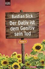 ISBN 9783462048032: Der Dativ ist dem Genitiv sein Tod - Folge 6: Folge 6 Folge 6.