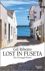 ISBN 9783462048872: Lost in Fuseta - Ein Portugal-Krimi