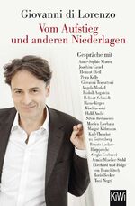 ISBN 9783462049138: Vom Aufstieg und anderen Niederlagen - Gespräche