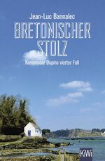 ISBN 9783462049275: Bretonischer Stolz - Kommissar Dupins vierter Fall - Kriminalroman - bk2338