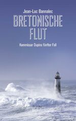 ISBN 9783462049374: Bretonische Flut - Kommissar Dupins fünfter Fall - bk770