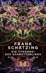 ISBN 9783462050844: Die Tyrannei des Schmetterlings.