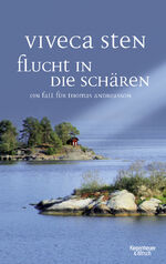 ISBN 9783462051971: Flucht in die Schären: Ein Fall für Thomas Andreasson ein Fall für Thomas Andreasson : Roman