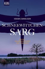 ISBN 9783462052473: Schneewittchensarg - Ein Fall für Ingrid Nyström und Stina Forss