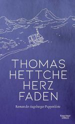 ISBN 9783462052565: Herzfaden – Roman der Augsburger Puppenkiste