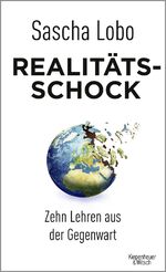 ISBN 9783462053227: Realitätsschock - Zehn Lehren aus der Gegenwart