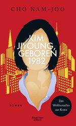 ISBN 9783462053289: Kim Jiyoung, geboren 1982