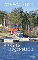 ISBN 9783462053500: Eiskalte Augenblicke - Kurze Krimis aus Sandhamn