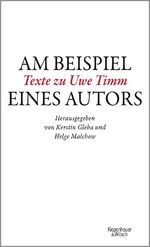 ISBN 9783462054422: Am Beispiel eines Autors - Texte zu Uwe Timm