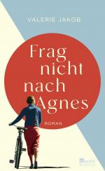 ISBN 9783463000589: Frag nicht nach Agnes