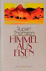 ISBN 9783463402291: Himmel aus Eisen. Roman - signiert