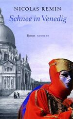 ISBN 9783463404653: Schnee in Venedig Commissario Trons erster Fall