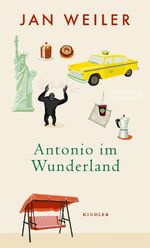 ISBN 9783463404844: Antonio im Wunderland. Roman - signiert