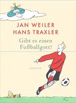 ISBN 9783463405018: Gibt es einen Fussballgott ? - signiert