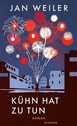 ISBN 9783463406435: Kühn hat zu tun - "signiert von jan Weiler"