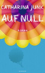 ISBN 9783463406688: Auf Null