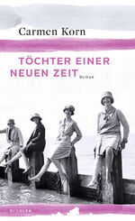 ISBN 9783463406824: Töchter einer neuen Zeit. Roman.