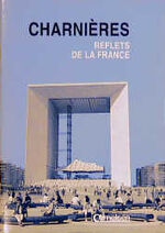 Reflets de la France: Arbeitsbuch., Charnières