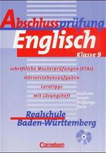 ISBN 9783464008096: Abschlussprüfung Englisch - Realschule Baden-Württemberg / 9. Schuljahr - Hörverstehensaufgaben, ETAs und Lerntipps – Arbeitsheft. Mit beigelegtem Lösungsheft und CD