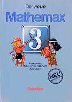 ISBN 9783464014264: Der neue Mathemax - Ausgabe N / 3. Schuljahr - Schülerbuch