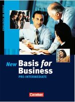 ISBN 9783464018897: New Basis for Business. Pre- Intermediate. 1. Auflage.