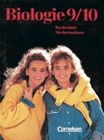 ISBN 9783464021873: Biologie. Realschule Niedersachsen / Band 3: 9./10. Schuljahr - Schülerbuch