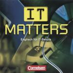 ISBN 9783464028070: IT matters: Englisch für IT-Berufe (Hörbuch, CD)