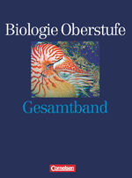 ISBN 9783464042793: Biologie Oberstufe - Bisherige Ausgabe - Westliche Bundesländer - Gesamtband - Schulbuch