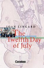 ISBN 9783464053324: Cornelsen Senior English Library - Literatur / Ab 10. Schuljahr - The Twelfth Day of July - Textband mit Annotationen