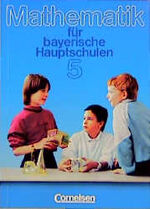 ISBN 9783464054611: Mathematik für bayerische Hauptschulen 5