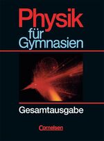 ISBN 9783464057148: Physik für Gymnasien - Länderausgabe N / Gesamtband - Schülerbuch