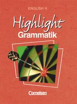 ISBN 9783464063217: English H/Highlight - New Highlight - Grammatik zu allen Ausgaben - Band 1-6: 5.-10. Schuljahr – Highlight Grammatik - Grammarmaster mit Lösungen