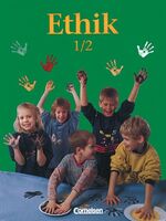 ISBN 9783464139998: Ethik - Grundschule - Allgemeine Ausgabe / 1./2. Schuljahr - Schülerbuch