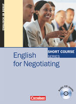 ISBN 9783464202241: Short Course Series - Englisch im Beruf - Business Skills - B1/B2 - English for Negotiating - Kursbuch mit CD