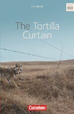 ISBN 9783464310717: Cornelsen Senior English Library - Literatur - Ab 11. Schuljahr / B2 - The Tortilla Curtain - Textband mit Annotationen