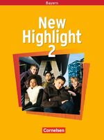 ISBN 9783464344224: New Highlight - Bayern / Band 2: 6. Jahrgangsstufe - Schülerbuch