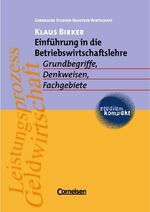 ISBN 9783464495018: Einführung in die Betriebswirtschaftslehre – Grundbegriffe, Denkweisen, Fachgebiete. Studienbuch