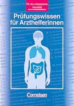 ISBN 9783464496503: Medizinische Assistenz / Prüfungswissen für Arzthelferinnen – Für den erfolgreichen Abschluss. Schülerbuch