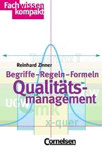 ISBN 9783464497524: Qualitätsmanagement. Begriffe, Regeln, Formeln. von Reinhard Zinner