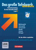 ISBN 9783464571446: Das große Tafelwerk interaktiv - Formelsammlung für die Sekundarstufen I und II - Allgemeine Ausgabe – Tafelwerk Mathematik, Informatik, Astronomie, Physik, Chemie, Biologie - Schulbuch mit CD-ROM