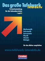 ISBN 9783464571477: Das große Tafelwerk interaktiv - Östliche Bundesländer und Berlin / Tafelwerk Mathematik, Informatik, Astronomie, Physik, Chemie, Biologie – Schülerbuch